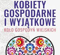 Dotacje dla Kół Gospodyń Wiejskich