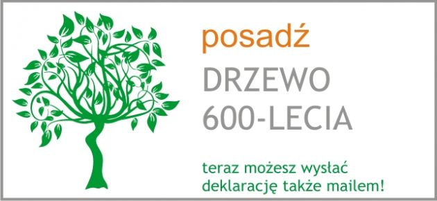 Drzewo 600-lecia - wyślij deklarację mailem