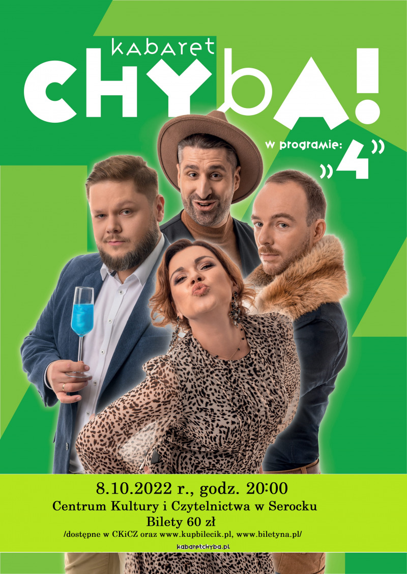 Kabaret Chyba! w programie: "4"