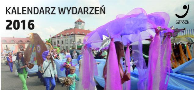 KALENDARZ IMPREZ Miasta i Gminy Serock na 2016