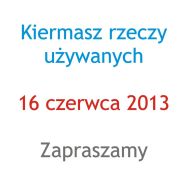 Kiermasz rzeczy używanych - zapraszamy
