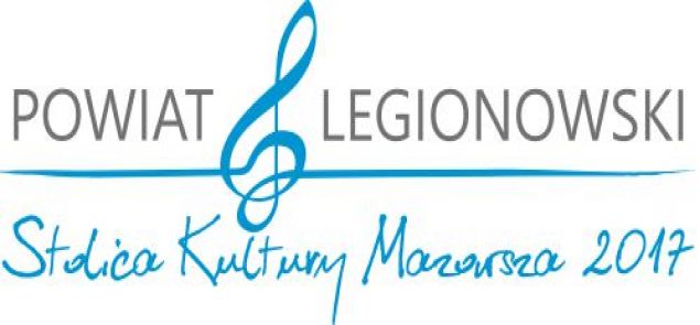 Powiat Legionowski Stolicą Kultury Mazowsza w 2017 roku