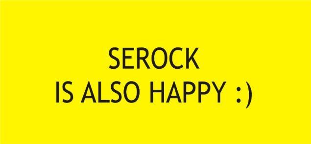 Serock is also happy!