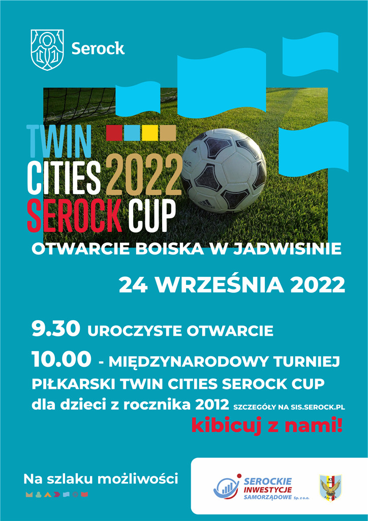 Twin Cities Serock Cup 2022 - Otwarcie boiska w Jadwisinie