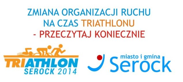 UWAGA! Zmiana organizacji ruchu na czas triathlonu!