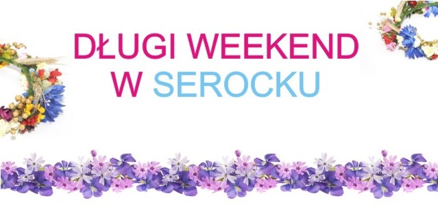 Weekend w Serocku