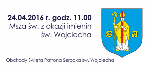 Zaproszenie na Mszę św. z okazji imienin św. Wojciecha