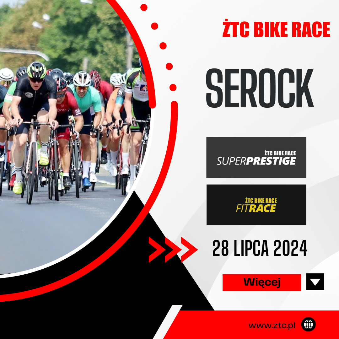 ŻTC BIKE RACE W SEROCKU